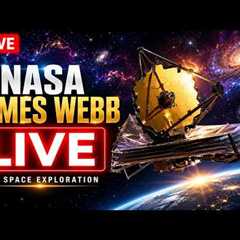 🔴 LIVE: James Webb Space Telescope (JWST) | Deep Space 4K