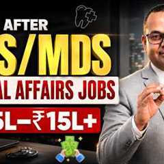 Medical Affairs Jobs After BDS/MDS | Complete Non-Clinical Career Guide |Salary Skills &..