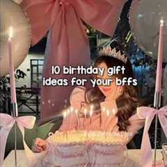 10 Birthday Gift Ideas 🎂✨️(pt.2) (girls) #aesthetic #birthday #gift #ideas