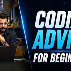 How to Start Coding? | Coding Advice For Beginners