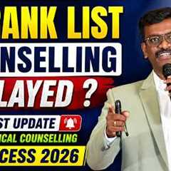 TN Rank List | Counselling Delayed ? | Latest Update in Medical Counselling Process 2026
