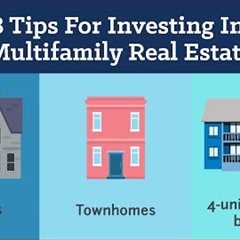 Investing in Multifamily Properties: A Step by Step Guide