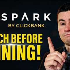 Spark By Clickbank Review 2026 - WATCH BEFORE JOINING! 👀