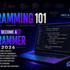PROGRAMMING 101 FOR BEGINNERS | Your Complete Guide to Programming in 2026