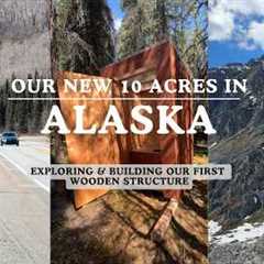Building an Alaskan Log Cabin on 10 Acres: Our first Wooden Structure!