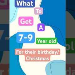 What to get a 7-9 year old for their birthday/Christmas #christmas #gift #birthday #shorts #cute
