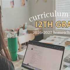 2026-2027 HOMESCHOOL CURRICULUM PICKS FOR 12TH GRADE | EXCITING NEW CURRICULUM | CHARTER SCHOOL