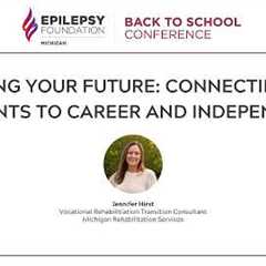 Building Your Future: Connecting Students to Career and Independence Supports
