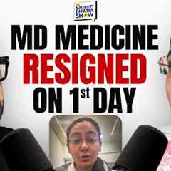 Why I Quit My Hospital Job on Day 1? Dark Side of MD Medicine, Referral Cuts & Ragging