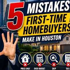 Buying Your First Home in Houston? Avoid These 5 Mistakes!