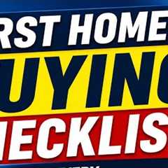 First Home Buying Checklist: Steps Every First-Time Buyer Should Know
