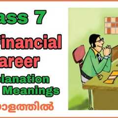 Class 7|| My Financial Career ||Story || Explanation ||