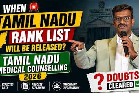 When Tamil Nadu Rank List will be Released | Tamil Nadu Medical Counselling 2026 | Doubts Cleared