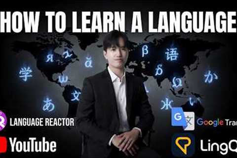 How to Learn A Language (Step-by-Step Guide)
