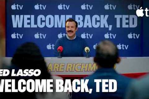 Ted Lasso — Welcome Back, Ted | Apple TV