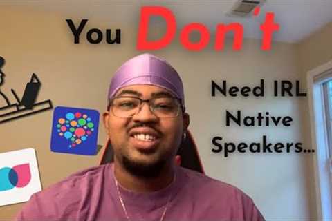 How to Practice Languages with No One Around