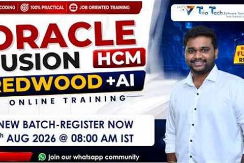 Oracle Fusion HCM  Redwood +AI  Online Training | Non-IT to IT Career Switch