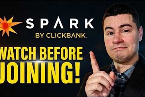 Spark By Clickbank Review 2026 - WATCH BEFORE JOINING! 👀