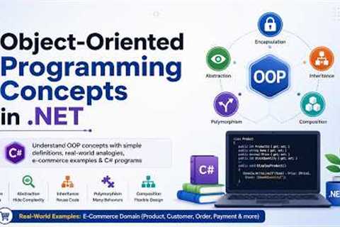 Object-Oriented Programming in .NET | OOP Concepts in C# for Beginners