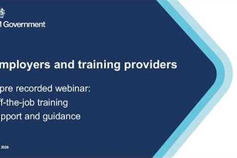 Employers and training providers: Off-the-job training support and guidance