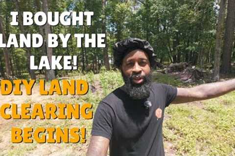 Clearing Land BY HAND | Building a Lake House