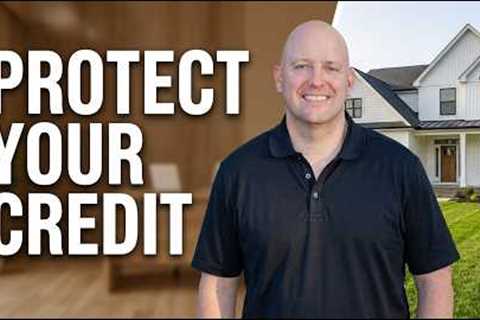 How to Get Qualified for a Home Loan Without Hurting Your Credit