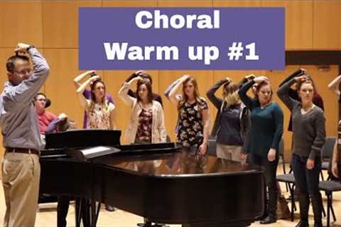 Choral Warm up #1: Full Vocal Warm up