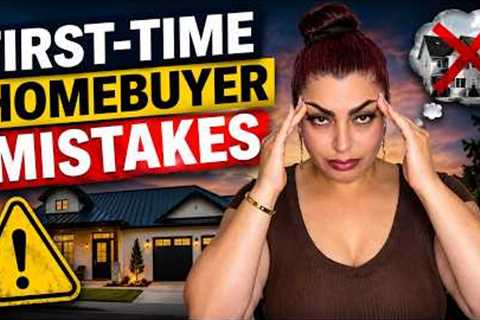 First-Time Home Buyer Mistakes to Avoid | Home Buyer Mistakes to Avoid | Home Buying Tips