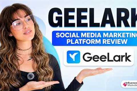 GeeLark Social Media Marketing Platform Review