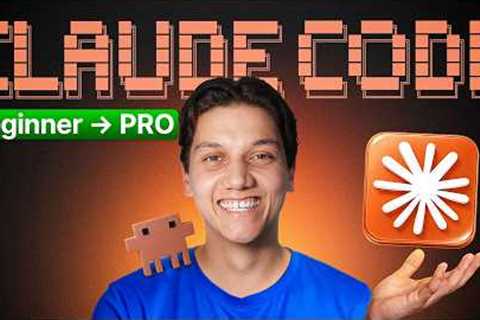 The Ultimate Claude Code Tutorial (Beginner to Pro)