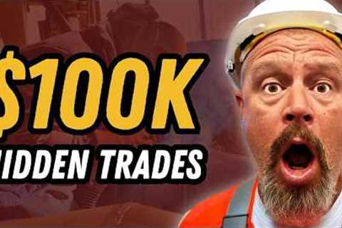 Top 5 Skilled Trades Nobody Is Talking About That Pay $100K