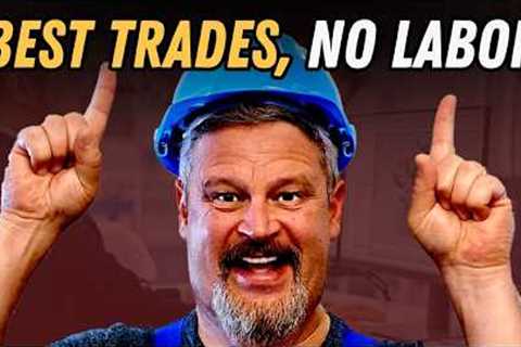 Best and Worst Trades for People Who Hate Physical Work