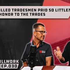 Skilled Labor Wages: Why Are Tradesmen Paid So Little?