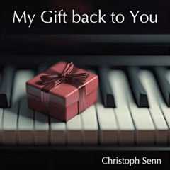 My Gift Back to You