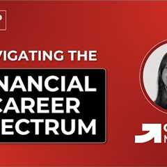 Navigating the Financial Career Spectrum | Career Launchpad Series | upGrad