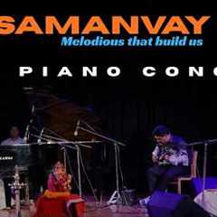Samanvaya-Melodious that build us. Live Piano Concert by Gauri Mishra National Award Winner Pianist