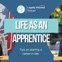 What Is It Really Like to Be a Legal Apprentice? | Life at a Law Firm