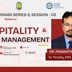 Career in Hospitality & Hotel Management | Career Webinar Series-3, Session 3 | OSEPA