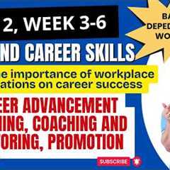 Career Advancement | Training, Coaching, Mentoring & Promotion Life & Career Skills Term 2..