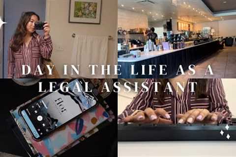 Full Day In The Life As A Legal Assistant | how I'm adjusting + will I go to law school?