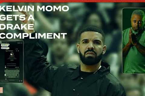 DRAKE Compliments KELVIN MOMO's Saying He Listens To Him Religiously