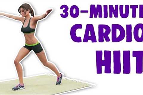 30-Minute No-Equipment Cardio + HIIT Workout //Full Body