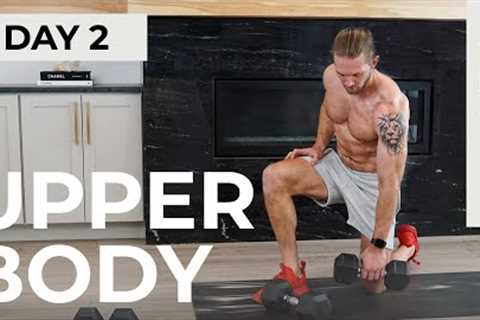 Day 2: 40 Min COMPLETE UPPER BODY Dumbbell Workout // 6WS1