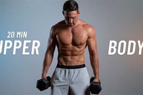20 Min TOTAL UPPER BODY Workout With Dumbbells (Build Muscle & Strength)