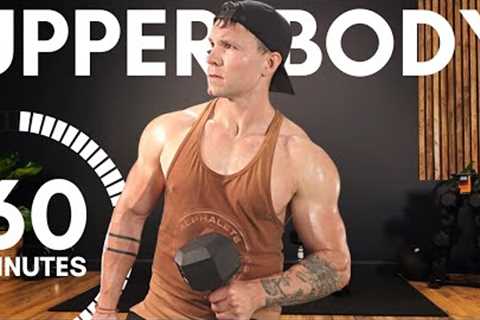 1 HOUR UPPER BODY DUMBBELL WORKOUT (Home Muscle Building)