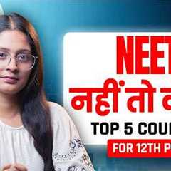 Top 5 High Salary Careers for PCB Students Without MBBS | NEET 2026 Alternatives