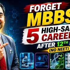 Forget MBBS! 5 High-Salary Careers after 12th PCB (No NEET) 💸