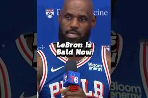 LeBron Is Bald Now #lebronjames #76ers #highlights #basketball #dunk #nba #trending #viral