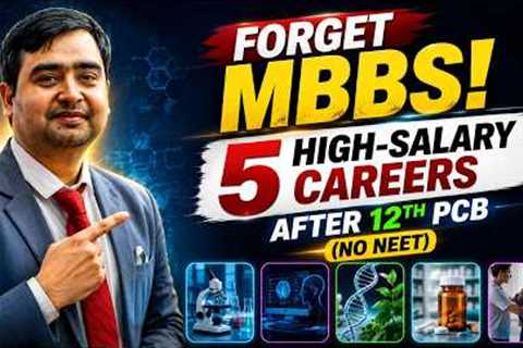 Forget MBBS! 5 High-Salary Careers after 12th PCB (No NEET) 💸